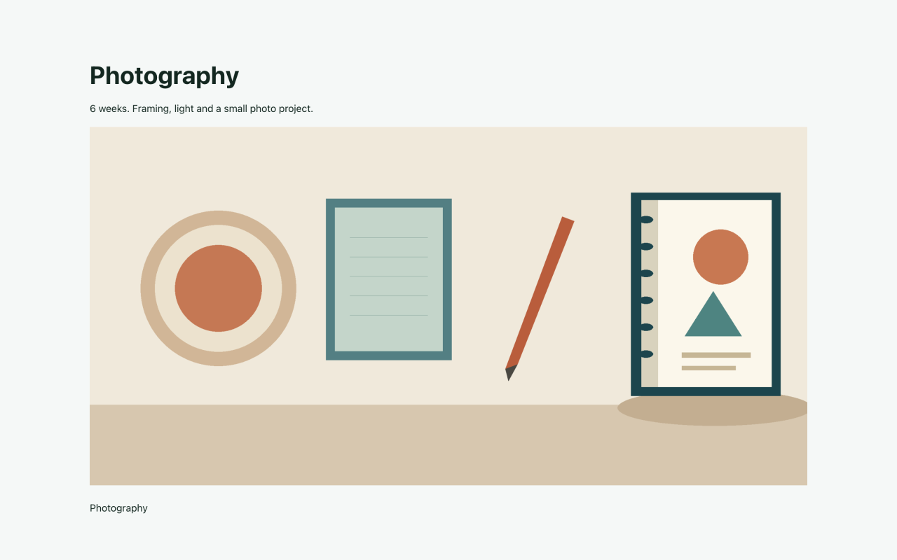 Photography opens at its own detail address with its six week programme.
