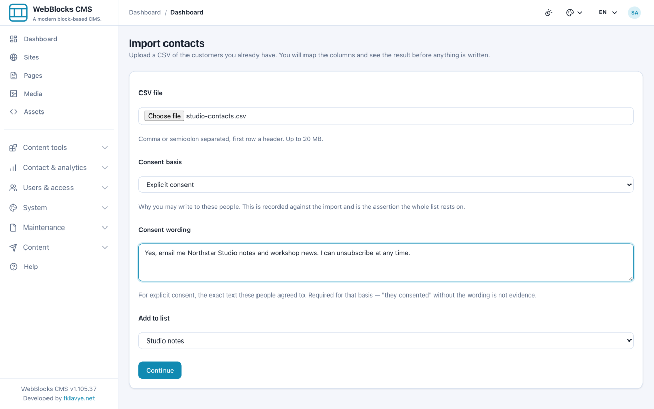 CSV upload with explicit consent basis, recorded wording and Studio notes destination list