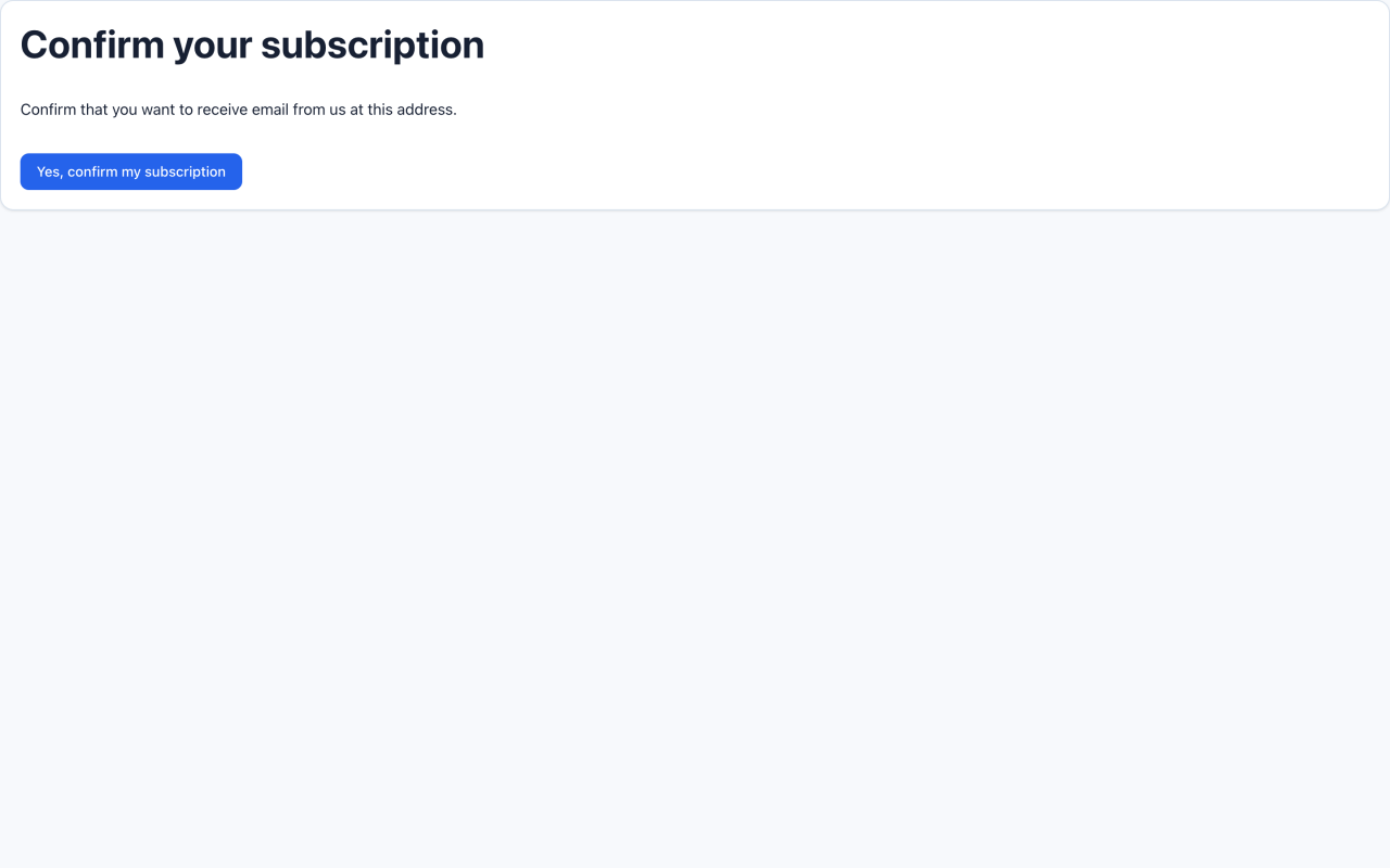 Subscription confirmation page requiring a deliberate confirmation button