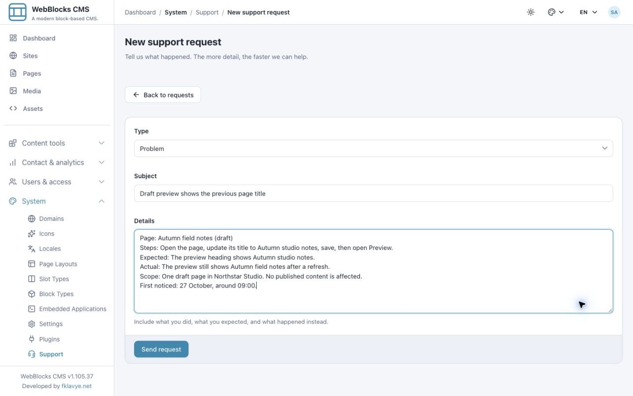 New support request filled with the Problem type, a specific subject and reproducible draft-preview steps